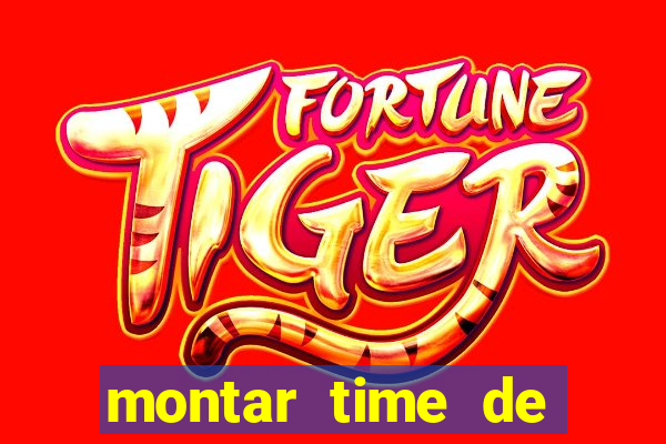 montar time de futebol online